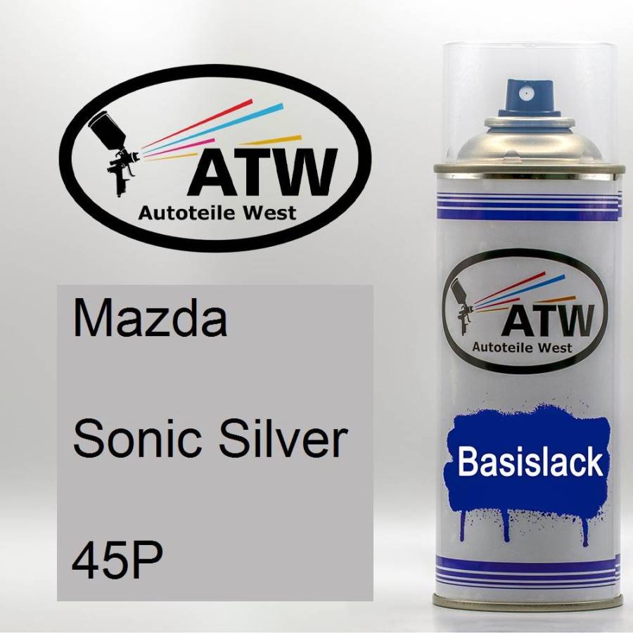 Mazda, Sonic Silver, 45P: 400ml Sprühdose, von ATW Autoteile West.